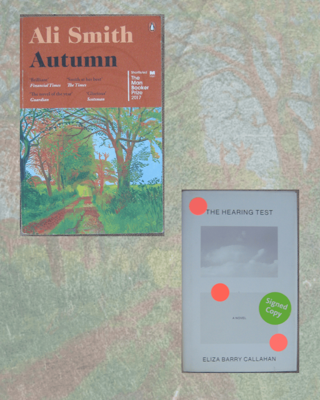 Autumn by Ali Smith and The Hearing Test by Eliza Barry Callahan